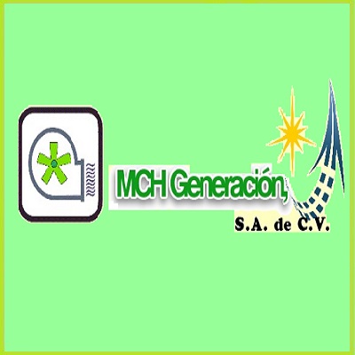 MCH GENERACION, S.A. DE C.V.